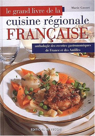 le grand livre de la cuisine régionale française