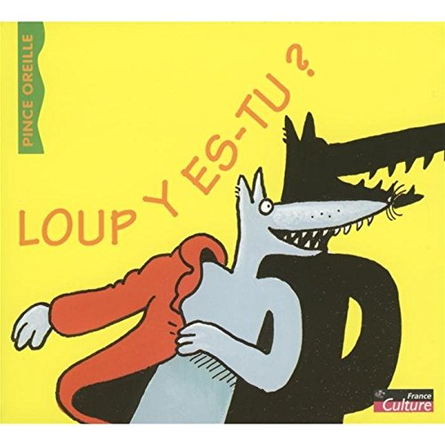 Loup y es-tu ?