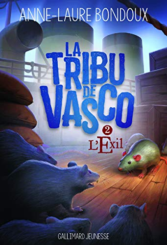 La tribu de Vasco. Vol. 2. L'exil