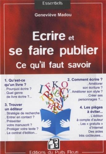 Ecrire et se faire publier : ce qu'il faut savoir
