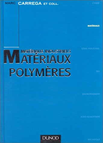 Matériaux industriels - matériaux polymères