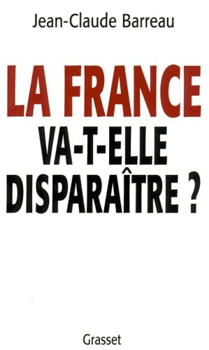 La France va-t-elle disparaître ?