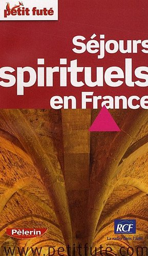 Séjours spirituels en France : 2008-2009