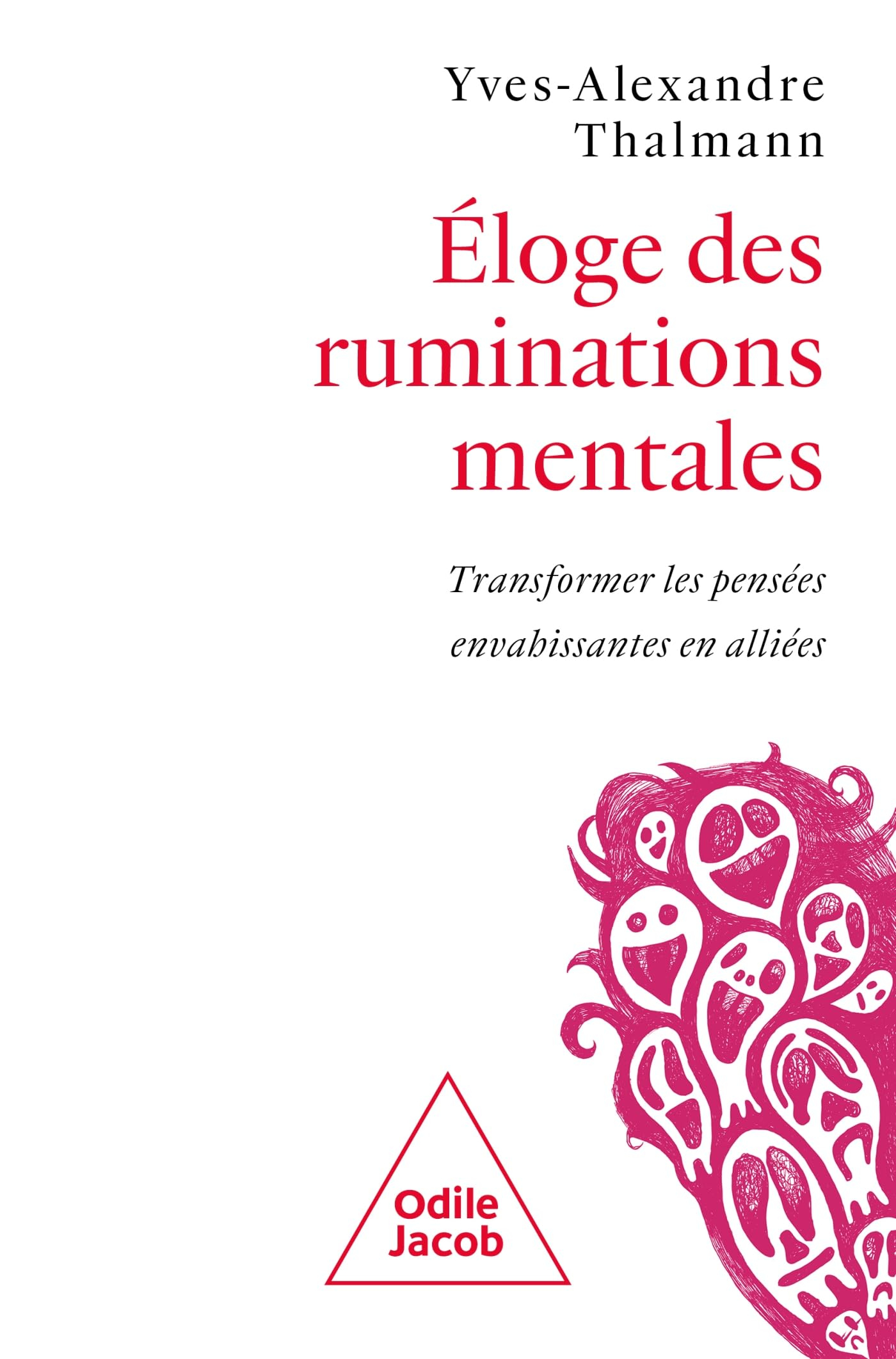 Eloge des ruminations mentales : transformer les pensées envahissantes en alliées