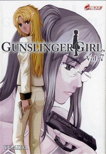 Gunslinger girl : une fillette robotisée, une enfance éternelle. Vol. 7