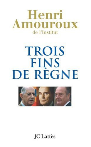 Trois fins de règne