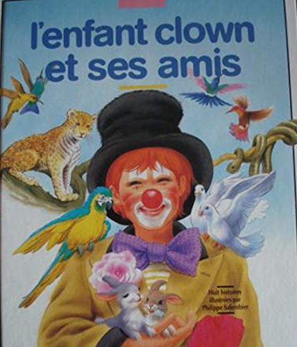 L'Enfant clown et ses amis