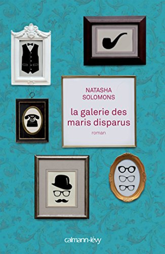 La galerie des maris disparus - Natasha Solomons