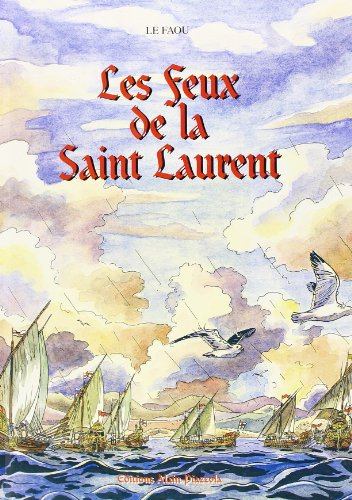 Les feux de la saint Laurent