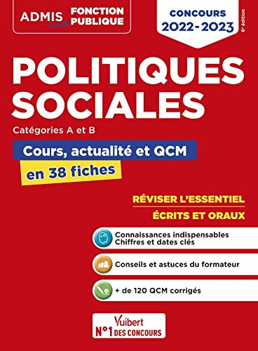 Politiques sociales : catégories A et B : cours, actualité et QCM en 38 fiches, concours 2022-2023