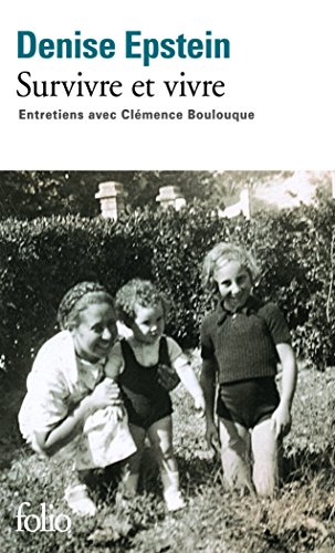 Survivre et vivre : entretiens avec Clémence Boulouque