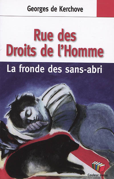 Rue des droits de l'homme : la fronde des sans-abri