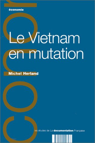 Le Vietnam en mutation