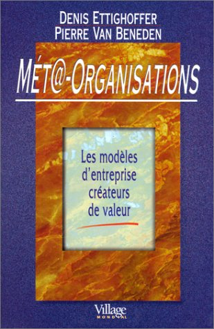 Méta-organisations : les modèles d'entreprise créateurs de valeur