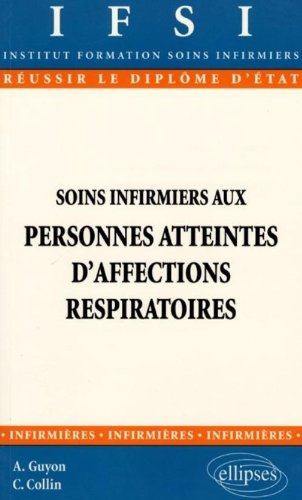 Soins infirmiers aux personnes atteintes d'affections respiratoires