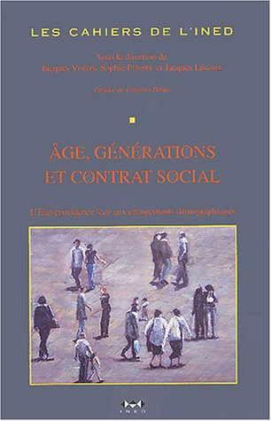Age, génération et contrat social : l'Etat-providence face aux changements démographiques