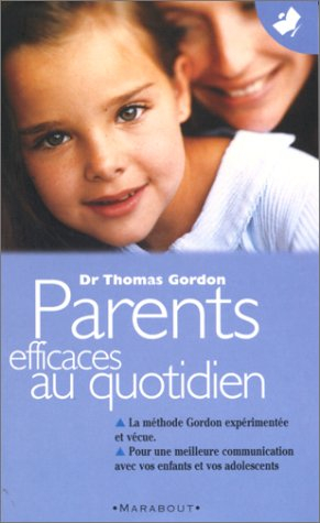 parents efficaces. 2, parents efficaces au quotidien