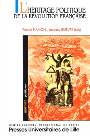 L'Héritage politique de la Révolution française