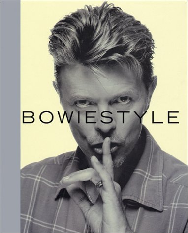 Bowie style - Mark Paytress, Steve Pafford
