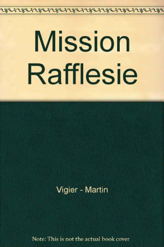 Mission rafflésie