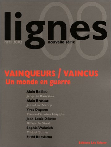 Lignes, nouvelle série, n° 8. Vainqueurs, vaincus : un monde en guerre