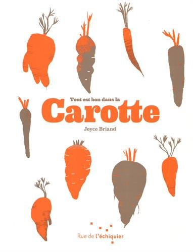 Tout est bon dans la carotte