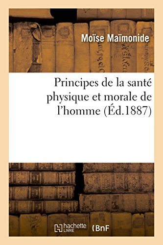 Principes de la santé physique et morale de l'homme