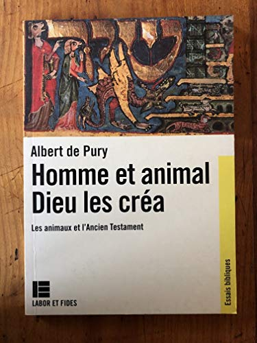 Homme et animal, Dieu les créa : les animaux dans l'Ancien Testament