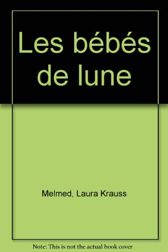 Les bébés de lune