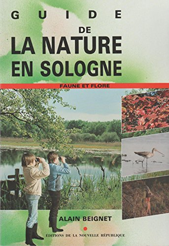 Guide de la nature en Sologne : faune et flore