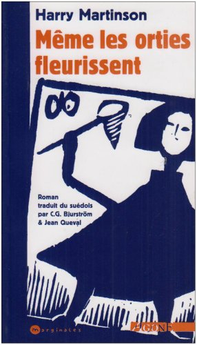 Même les orties fleurissent