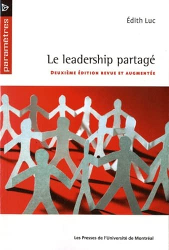 Le leadership partagé : modèle d'apprentissage et d'actualisation