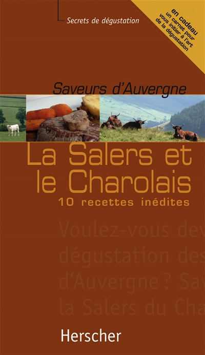 Saveurs d'Auvergne : la Salers et le Charolais