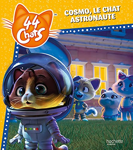 44 chats. Cosmo, le chat astronaute