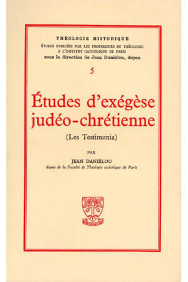 Etudes d'exégèse judéo-chrétienne : les testimonia