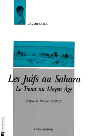 Les Juifs au Sahara : le Touat au Moyen Age