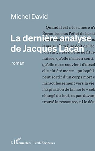 La dernière analyse de Jacques Lacan