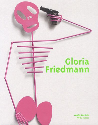 Gloria Friedmann : exposition Lune rousse au musée Bourdelle du 9 octobre 2008 au 1er février 2009