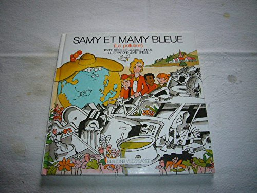 Samy et Mamy Bleue : la pollution