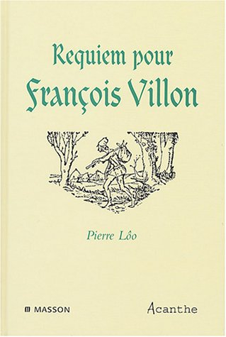 Requiem pour François Villon