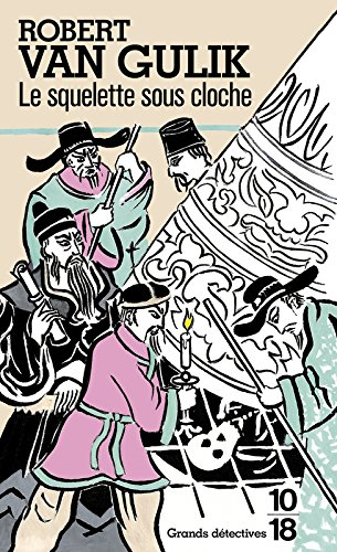 Le squelette sous cloche : les enquêtes du juge Ti