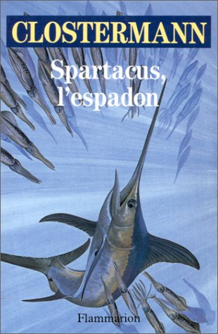 Spartacus, l'espadon