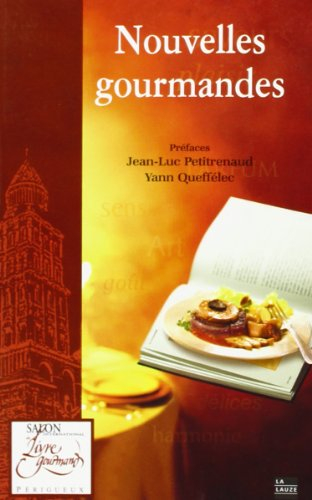 Nouvelles gourmandes : 12 nouvelles présentées au concours du Salon international du Livre gourmand 