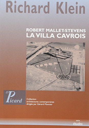 La villa Cavrois : Robert Mallet-Stevens