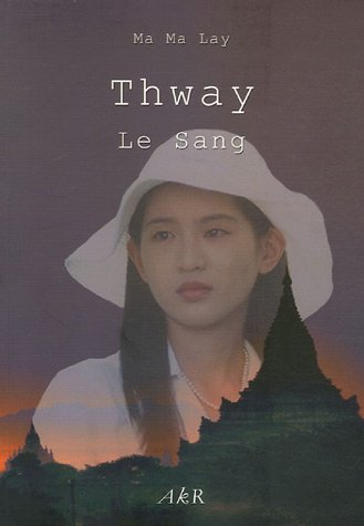 Thway, le sang