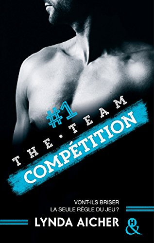 The team. Vol. 1. Compétition