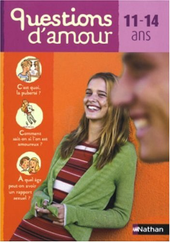 Questions d'amour : 11-14 ans