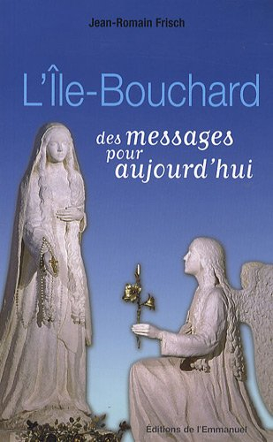 L'Ile-Bouchard : des messages pour aujourd'hui