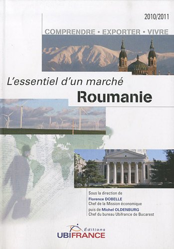 Roumanie : comprendre, exporter, vivre