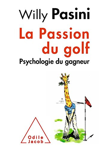 La passion du golf : psychologie du gagneur
